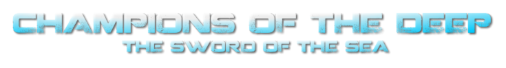 Champions Of The Deep | Sword Of The Sea